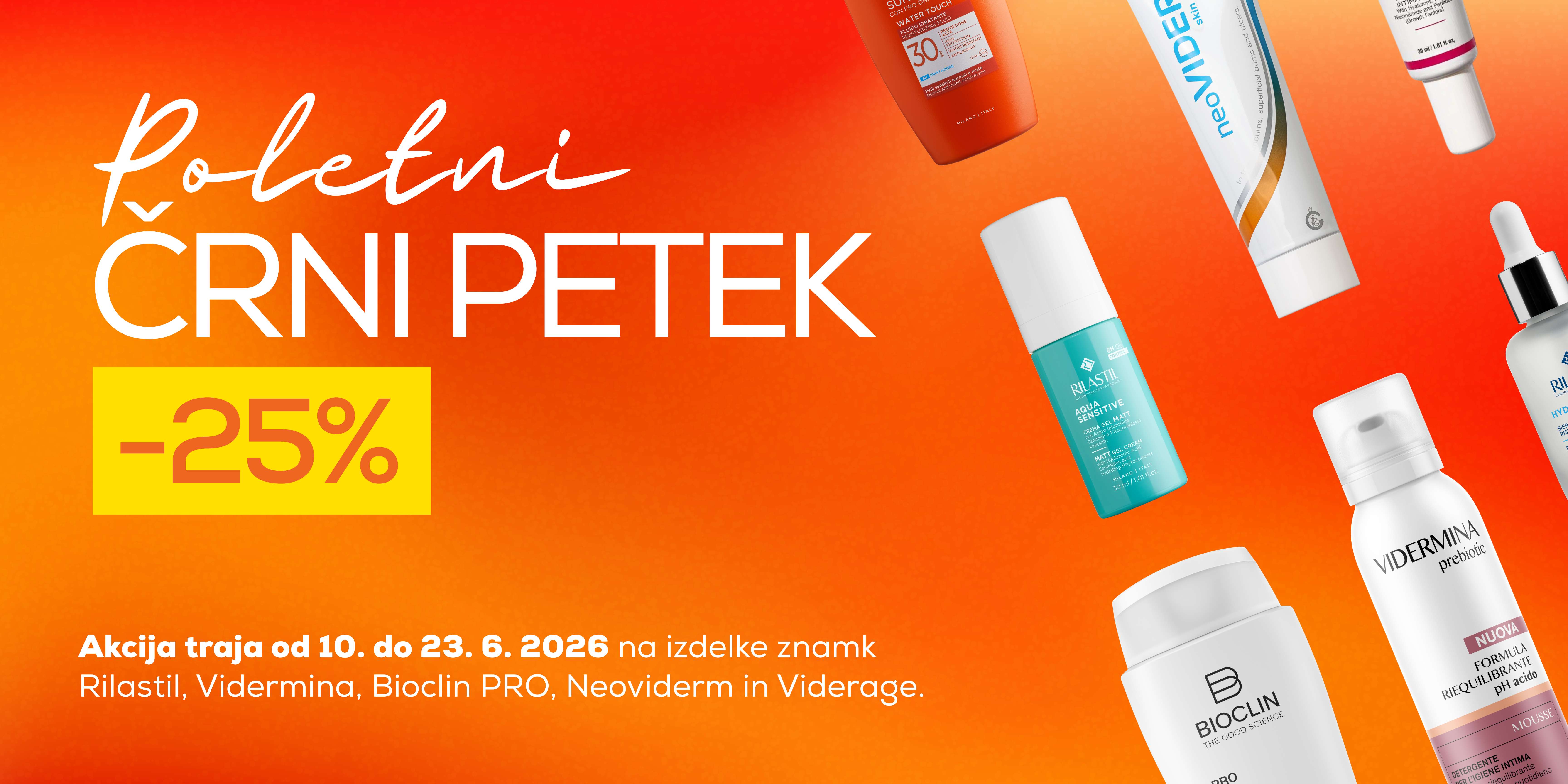 Poletni črni petek Rilastil in Vidermina